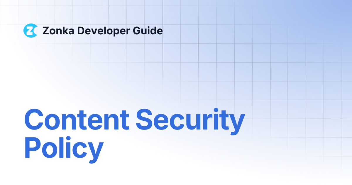 Content Security Policy | Zonka Developer Guide